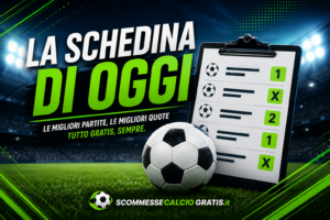 la schedina di oggi